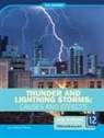Cynthia O'Brien - Thunder and Lightning Storms: Causes and Effects