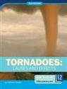Kathleen Corrigan - Tornadoes: Causes and Effects