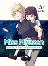 Taka Aki, Akitaka, Akitaka - Miss Miyazen Would Love to Get Closer to You 3