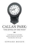 Edward Moxon - CALLAN PARK