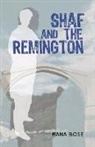 Rana Bose - Shaf and the Remington
