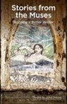 Jb Hollows, Maria Iliffe-Wood, Jules Swales - Stories from the Muses