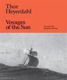 Thor Heyerdahl, Thor Heyerdahl, Lucy Kingett - Thor Heyerdahl: Voyages of the Sun