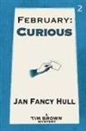 Jan Fancy Hull, Andrew Wetmore - February