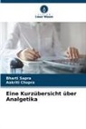 Aakriti Chopra, Bharti Sapra - Eine Kurzübersicht über Analgetika