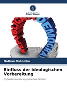 Nathan Mutombo - Einfluss der ideologischen Vorbereitung