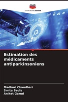 Smita Bedis, Madhuri Chaudhari, Aniket Garud - Estimation des médicaments antiparkinsoniens