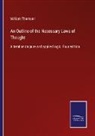 William Thomson - An Outline of the Necessary Laws of Thought