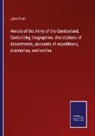 John Fitch - Annals of the Army of the Cumberland. Comprising biographies, descriptions of departments, accounts of expeditions, skirmishes, and battles