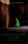 Z Fareen Parvez, Z. Fareen Parvez - Politicizing Islam