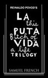 Reinaldo Povod - La Puta Vida Trilogy