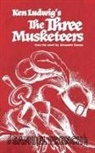 Alexandre Dumas, Ken Ludwig - The Three Musketeers