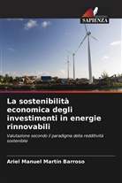 Ariel Manuel Martín Barroso - La sostenibilità economica degli investimenti in energie rinnovabili
