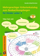 Kornelia Schlaaf-Kirschner - Mehrsprachiger Kriterienkatalog zum Beobachtungsbogen für Kinder unter 3