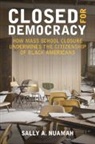 Sally A. Nuamah, Sally A. (Northwestern University Nuamah - Closed for Democracy