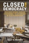 Sally A. Nuamah, Sally A. (Northwestern University Nuamah - Closed for Democracy