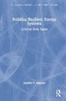 Jennifer F. Sklarew - Building Resilient Energy Systems
