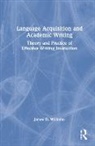 James D. Williams, James D. (Soka University Williams, Williams James D. - Language Acquisition and Academic Writing