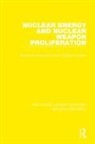 Stockholm International Peace Research Institute - Nuclear Energy and Nuclear Weapon Proliferation