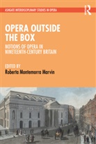 Roberta Montemorra Marvin, Roberta Montemorra (University of Massachu Marvin, Roberta Montemorra Marvin - Opera Outside the Box