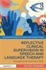 Ruth Howes - Reflective Clinical Supervision in Speech and Language Therapy