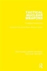 Stockholm International Peace Research Institute - Tactical Nuclear Weapons