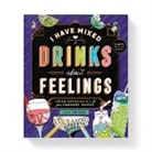 Brass Monkey, Galison - I Have Mixed Drinks About Feelings Coloring Book