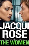 Jacqui Rose, Rose Jacqui - The Women