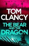 Tom Clancy, Tom Clancy - The Bear and the Dragon