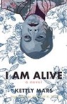Kaiama L. Glover, Kettly Mars, Kettly Glover Mars, Alice Tassel - I Am Alive