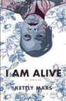 Kaiama L. Glover, Kettly Mars, Kettly Glover Mars, Alice Tassel - I Am Alive