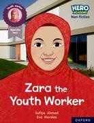 Ahmed, Sufiya Ahmed, Ahmed Sufiya, Morales, Eva Morales - Hero Academy Non Fiction: Oxford Reading Level 10, Book Band White: