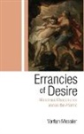 Vartan P Messier, Vartan P. Messier - Errancies of Desire