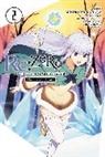 Jeremiah Bourque, Tappei Nagatsuki, Nagatsuki Tappei, Shin Otsuka, Otsuka Shinichirou, Viet Phuong Vu... - Re:ZERO -Starting Life in Another World-, The Frozen Bond, Vol. 2