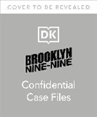 DK, Phonic Books - Brooklyn Nine-Nine Confidential Case Files