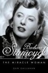 Dan Callahan - Barbara Stanwyck