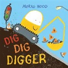 Morag Hood, Hood Morag - Dig, Dig, Digger