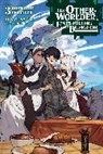 Hinagi Asami, Asami Hinagi, Asami Hinagi, Kureta Kureta - The Otherworlder, Exploring the Dungeon, Vol. 3 (light novel)