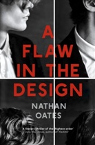 NATHAN OATES, Nathan Oates - A Flaw in the Design