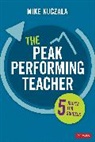Michael S. Kuczala, Michael S. S. Kuczala, Kuczala Michael S. - Peak Performing Teacher