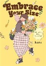 Chiho Christie, Hara, Hara Hara, Alethea Nibley, Athena Nibley - Embrace Your Size