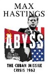 Max Hastings - Abyss