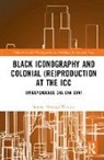 Stanley Mwangi Wanjiru - Black Iconography and Colonial (Re)production At the Icc