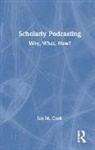 Ian M. Cook - Scholarly Podcasting