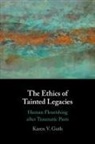 Karen V Guth, Karen V. Guth, Karen V. (College of the Holy Cross Guth, Guth Karen V. - Ethics of Tainted Legacies