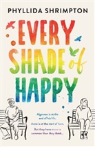 Phyllida Shrimpton - Every Shade of Happy