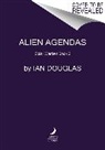 Ian Douglas - Alien Agendas