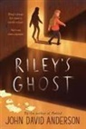 John David Anderson - Riley's Ghost