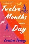 Louisa Young - Twelve Months and a Day