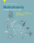 John T Bonner, John T. Bonner, Stuart A Newman, Stuart A. Newman, Karl J Niklas, Karl J. Niklas... - Multicellularity